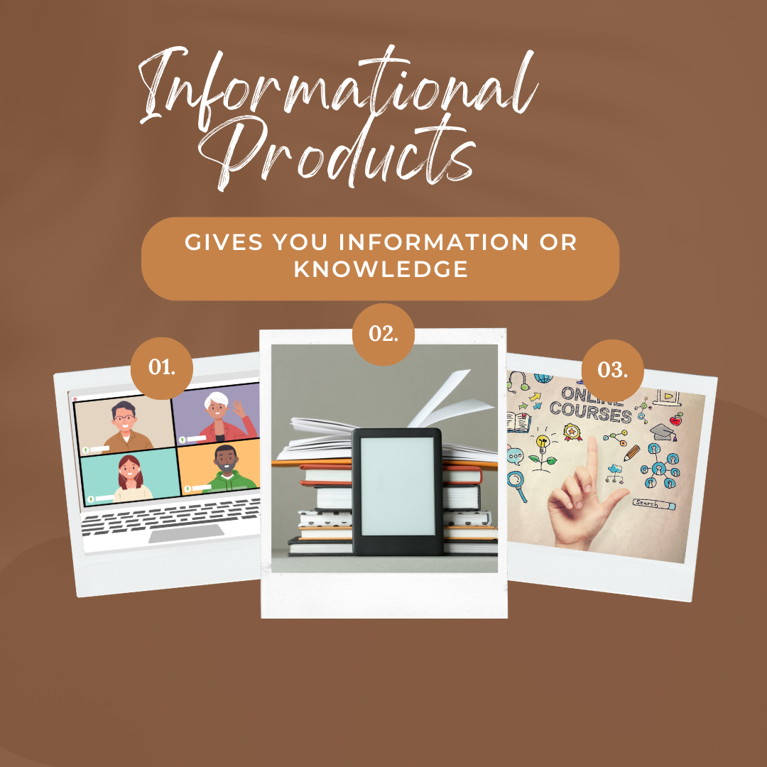 What are informational products?